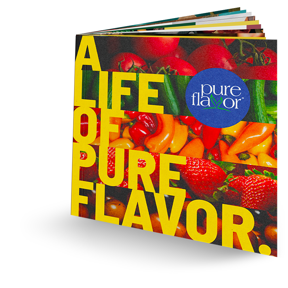 The Pure Flavor® Brand Storybook